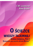O ścieżce wiedzy tajemnej Tom 1 Rozważania nad dziełem U stóp Mistrza