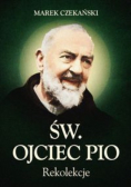 Św Ojciec Pio Rekolekcje