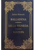Balladyna Lilla Weneda Mazepa
