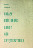 Obrazy roślinności krainy Gór Świętokrzyskich