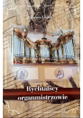 Rychtalscy organmistrzowie