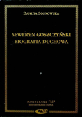 Seweryn Goszczyński Biografia Duchowa