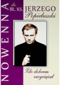 Zło dobrem zwyciężał