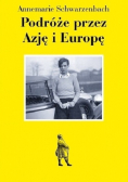 Podróże przez Azję i Europę