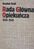 Rada Główna Opiekuńcza 1939 - 1945