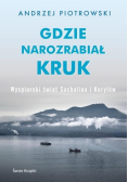 Gdzie narozrabiał kruk