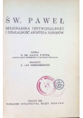 Św. Paweł. Misjonarska indywidualność i działalność Apostoła Narodów 1929 r.