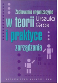 Zachowania organizacyjne w teorii i praktyce zarządzania