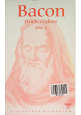Bacon Dzieło większe Tom 2