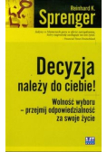 Decyzja należy do ciebie