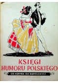 Księgi humoru polskiego od Asnyka do Zapolskiej