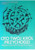 Oto twój król przychodzi