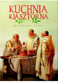 Kuchnia klasztorna dla duszy i ciała