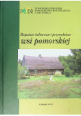 Bogactwo kulturowe i przyrodnicze wsi pomorskiej