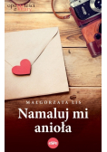 Namaluj mi anioła
