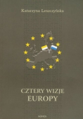 Cztery wizje Europy
