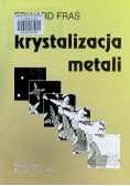 Krystalizacja metali