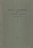 Studia i materiały do historii sztuki wojennej. Tom I