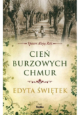 Cień burzowych chmur Spacer Aleją Róż