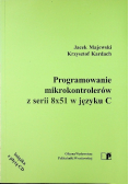Programowanie mikrokontrolerów z serii 8x51 w języku C