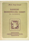 Narodziny średniowiecznej Europy na zachodzie 1949r
