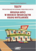 Obsługa Gości w Obiekcie Świadczącym Usługi Hotelarskie