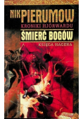 Kroniki Hjorwardu Śmierć Bogów księga Hagena