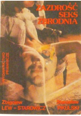 Zazdrość, seks, zbrodnia