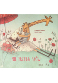 Nie trzeba słów
