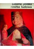 Dawna Polska rzeźba ludowa