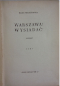 Warszawa! Wysiadać !, 1949 r.