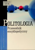 Politologia Przewodnik encyklopedyczny