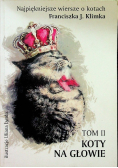 Najpiękniejsze wiersze o kotach Koty na głowie Tom 2