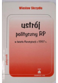 Ustrój polityczny RP w świetle Konstytucji z 1997 r
