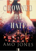 Crowned by Hate Tom 1