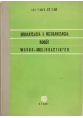 Organizacja i mechanizacja robót