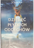 Dziesięć płytkich oddechów