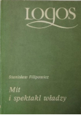 Mit i spektakl władzy