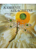 Kamienie szlachetne Symbole piękna i władzy