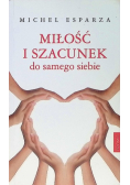 Miłość i szacunek do samego siebie