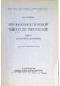 Wschodniolitewskie Narzecze Twereckie Część 3 1932r.