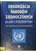 Organizacja Narodów Zjednoczonych Bilans i perspektywy