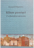 Klisze pamięci z wileńskiej ojczyzny