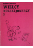 Wielcy Kolekcjonerzy