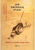 Jak umierają ptaki