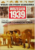 Wielki leksykon uzbrojenia Tom 169 Twierdza i garnizon Toruń