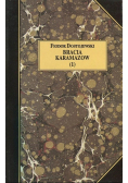 Bracia Karamazow Tom I