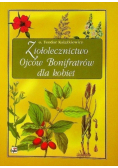 Ziołolecznictwo Ojców Bonifratrów dla kobiet