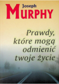 Prawdy które mogą odmienić twoje życie