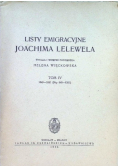 Listy emigracyjne Joachima Lelewela Tom IV